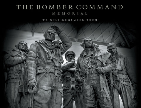 The Bomber Command Memorial: We Will Remember Them